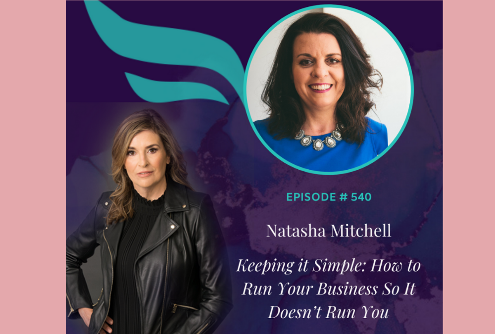 Guest Spot | Wings of Inspired Business-with Melinda Wittstock | Keeping it Simple: How to Run Your Business So it Doesn’t Run You