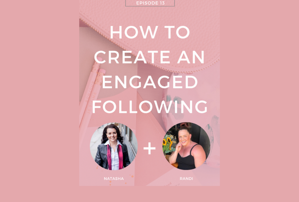 How to create an engaged following