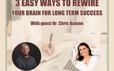 S3.Ep.35 |3 Ways to Rewire Your Brain for Long Term Success