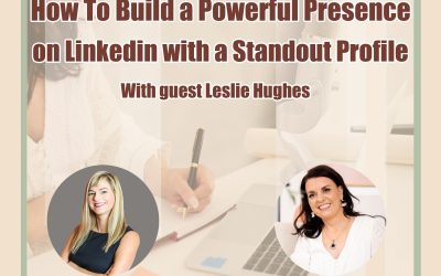 S3/Ep 43:  How To Build a Powerful Presence on Linkedin With a Standout Profile